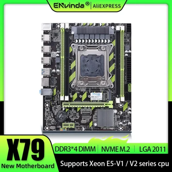 ENVINDA X79 Motherboard LGA 2011 USB2.0 SATA3 Support REG Memory ECC And Processor Xeon E5 4DDR3 PCI-E NVME M.2